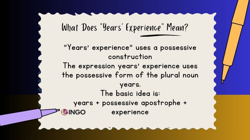 What Does Years Experience Mean