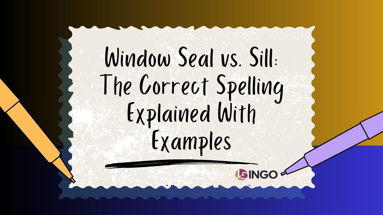 Window Seal vs. Sill The Correct Spelling Explained With Examples