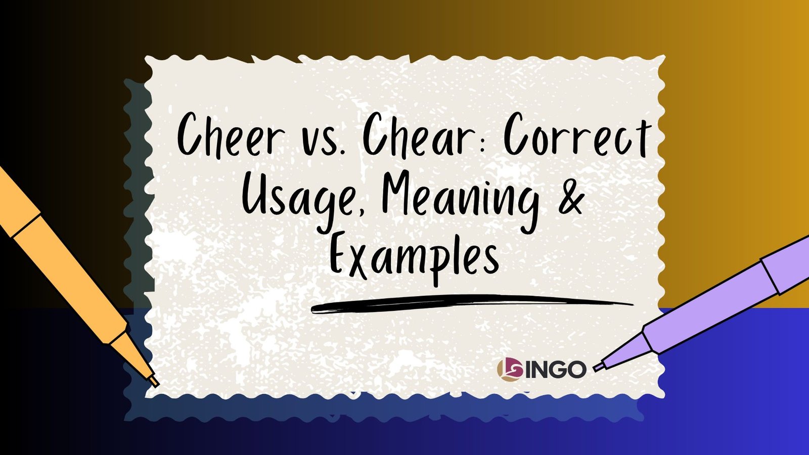 Cheer vs. Chear_ Correct Usage, Meaning & Examples