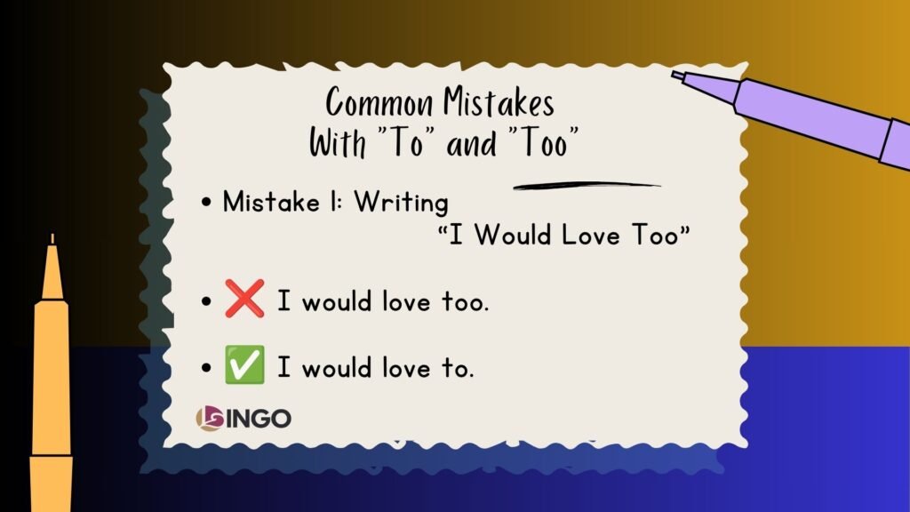 Common Mistakes With To and Too