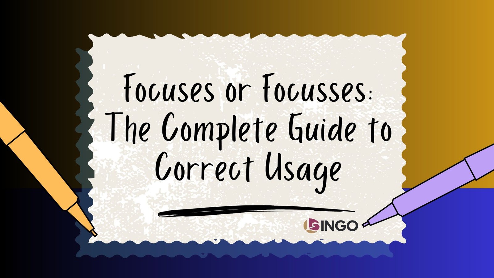 Focuses or Focusses_ The Complete Guide to Correct Usage