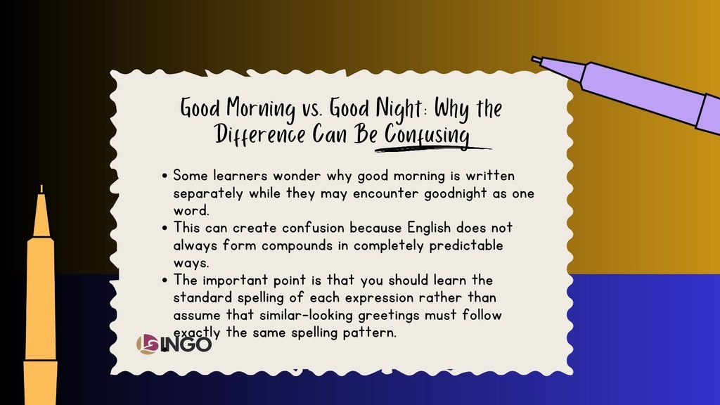 Good Morning vs. Good Night Why the Difference Can Be Confusing