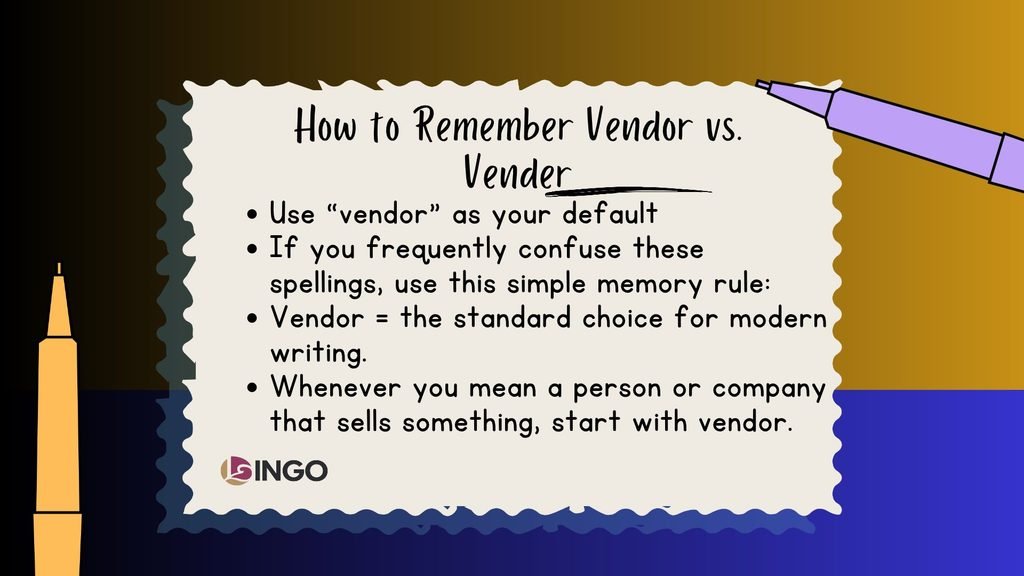 How to Remember Vendor vs. Vender