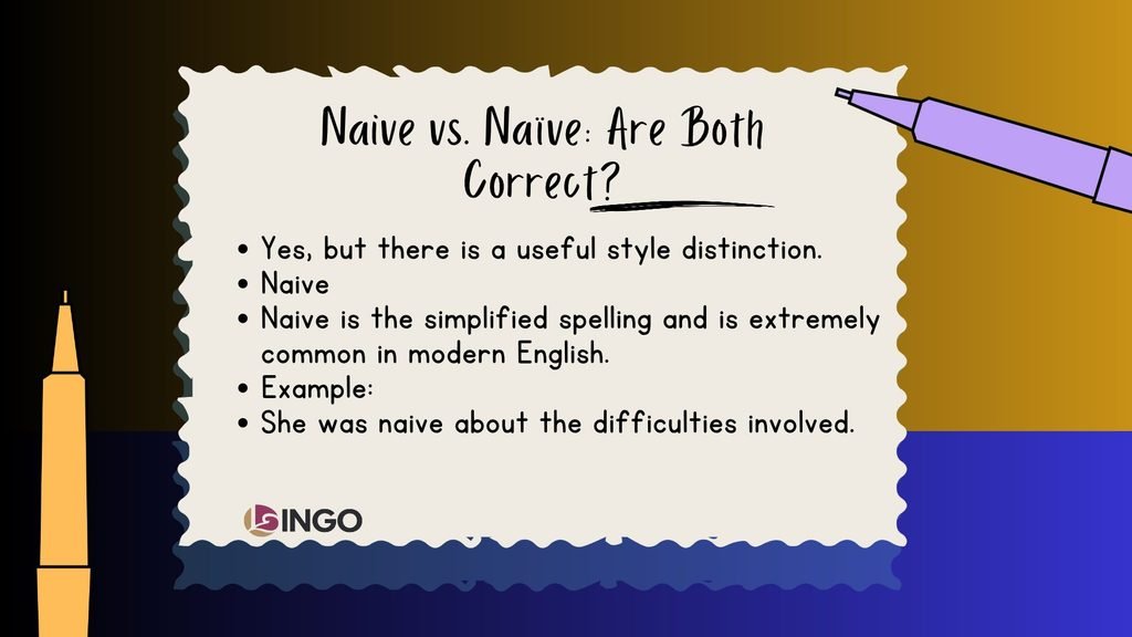 Naive vs. Naive Are Both Correct