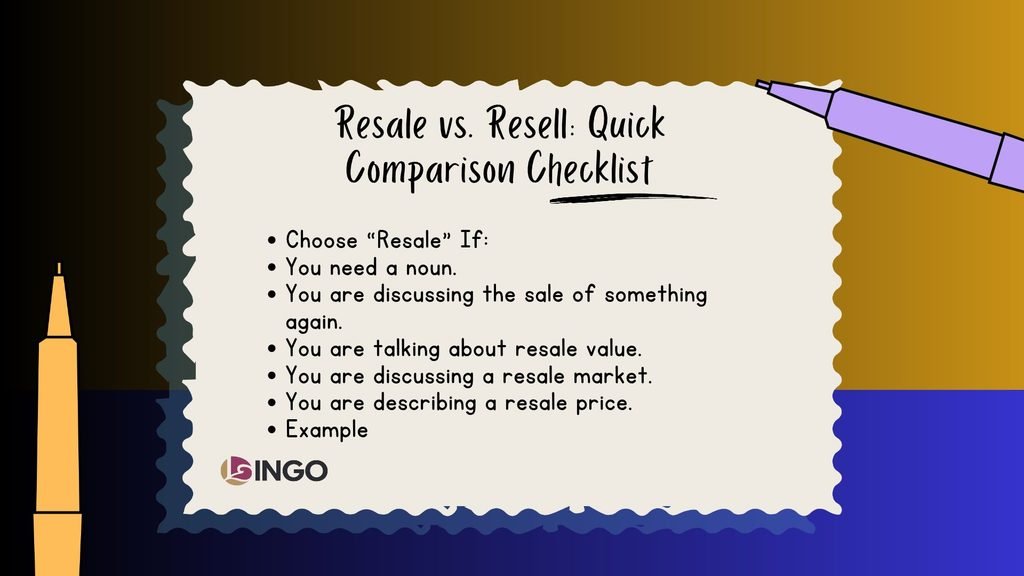 Resale vs. Resell Quick Comparison Checklist