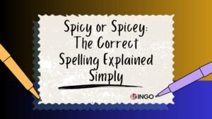 Spicy or Spicey_ The Correct Spelling Explained Simply