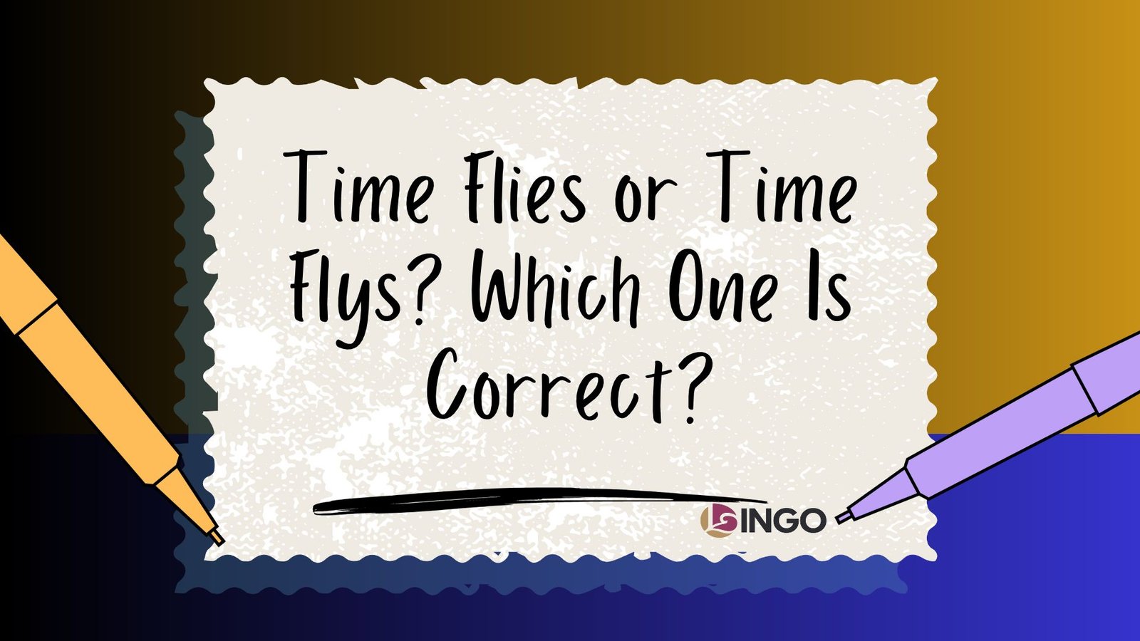 Time Flies or Time Flys_ Which One Is Correct_