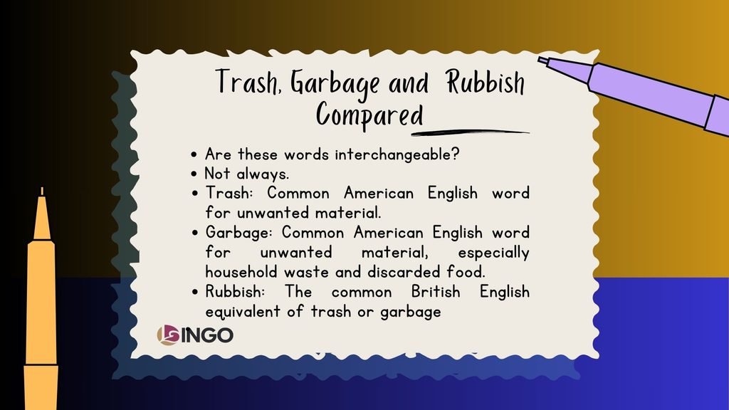 Trash Garbage and Rubbish Compared
