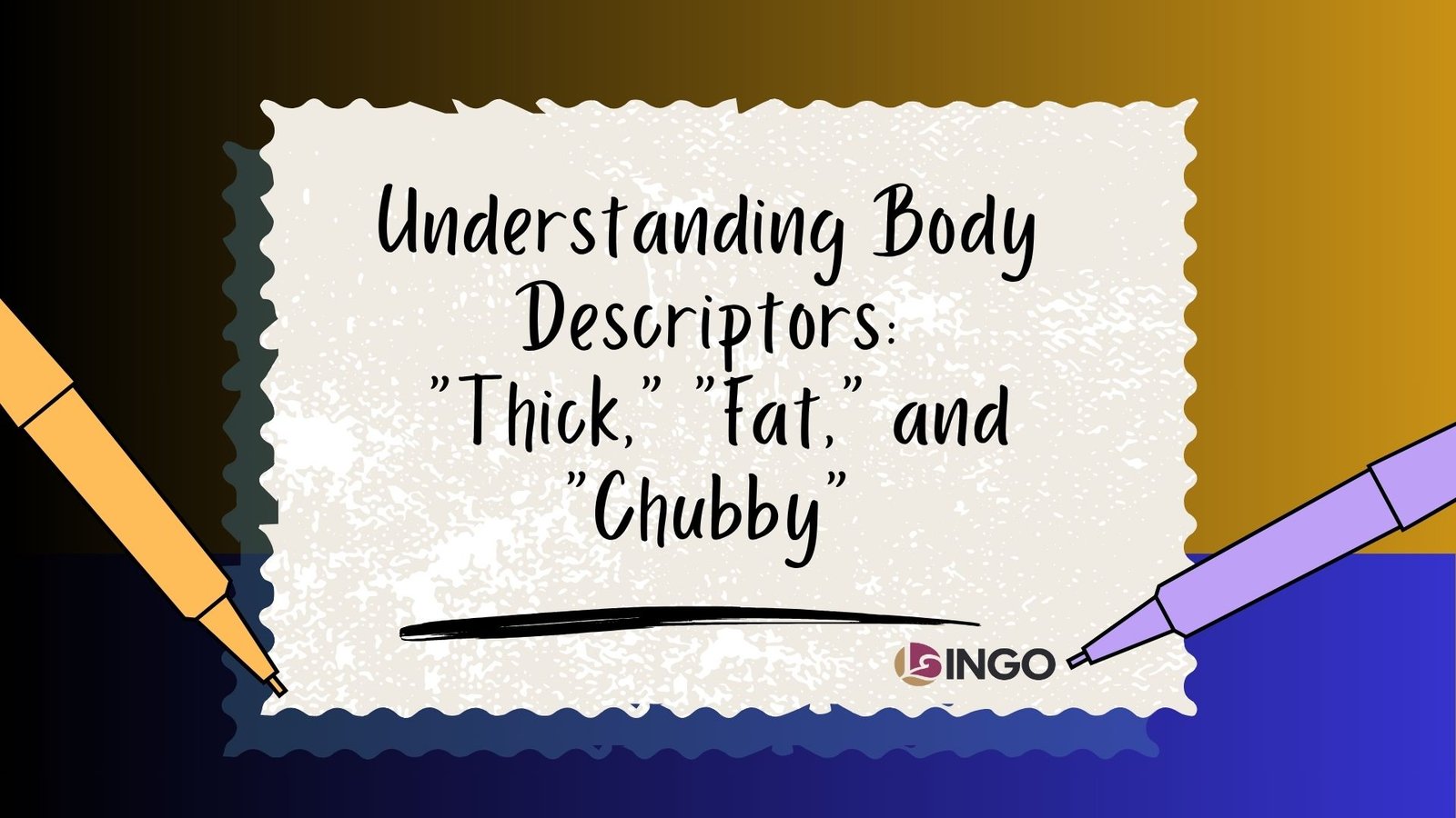 Understanding Body Descriptors “Thick,” “Fat,” and “Chubby”
