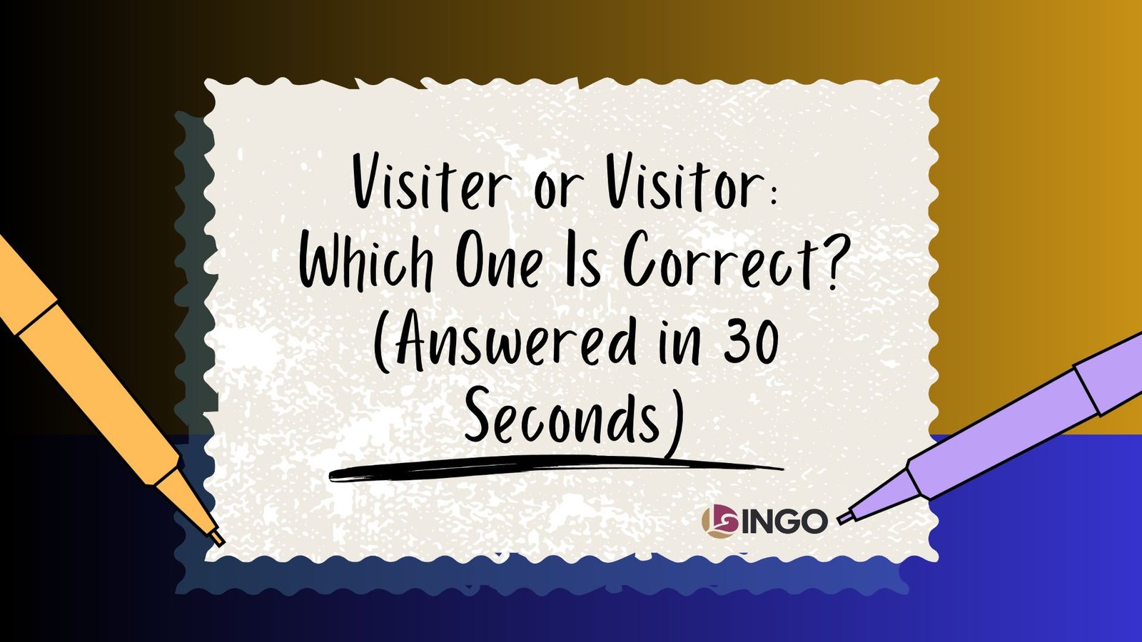 Visiter or Visitor_ Which One Is Correct_ (Answered in 30 Seconds)