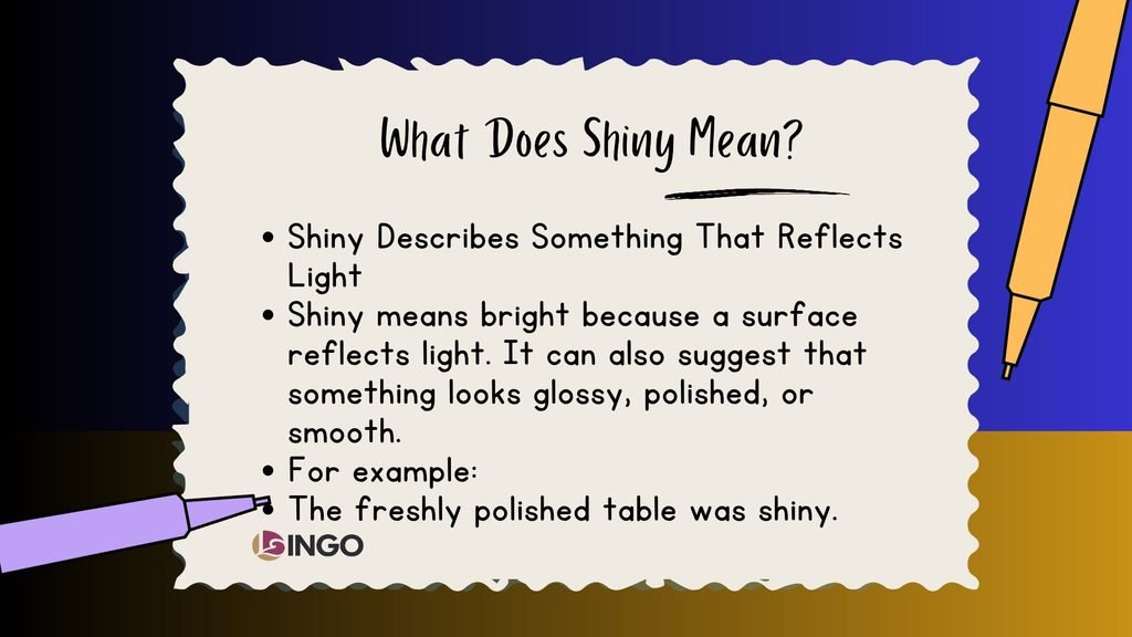 What Does Shiny Mean