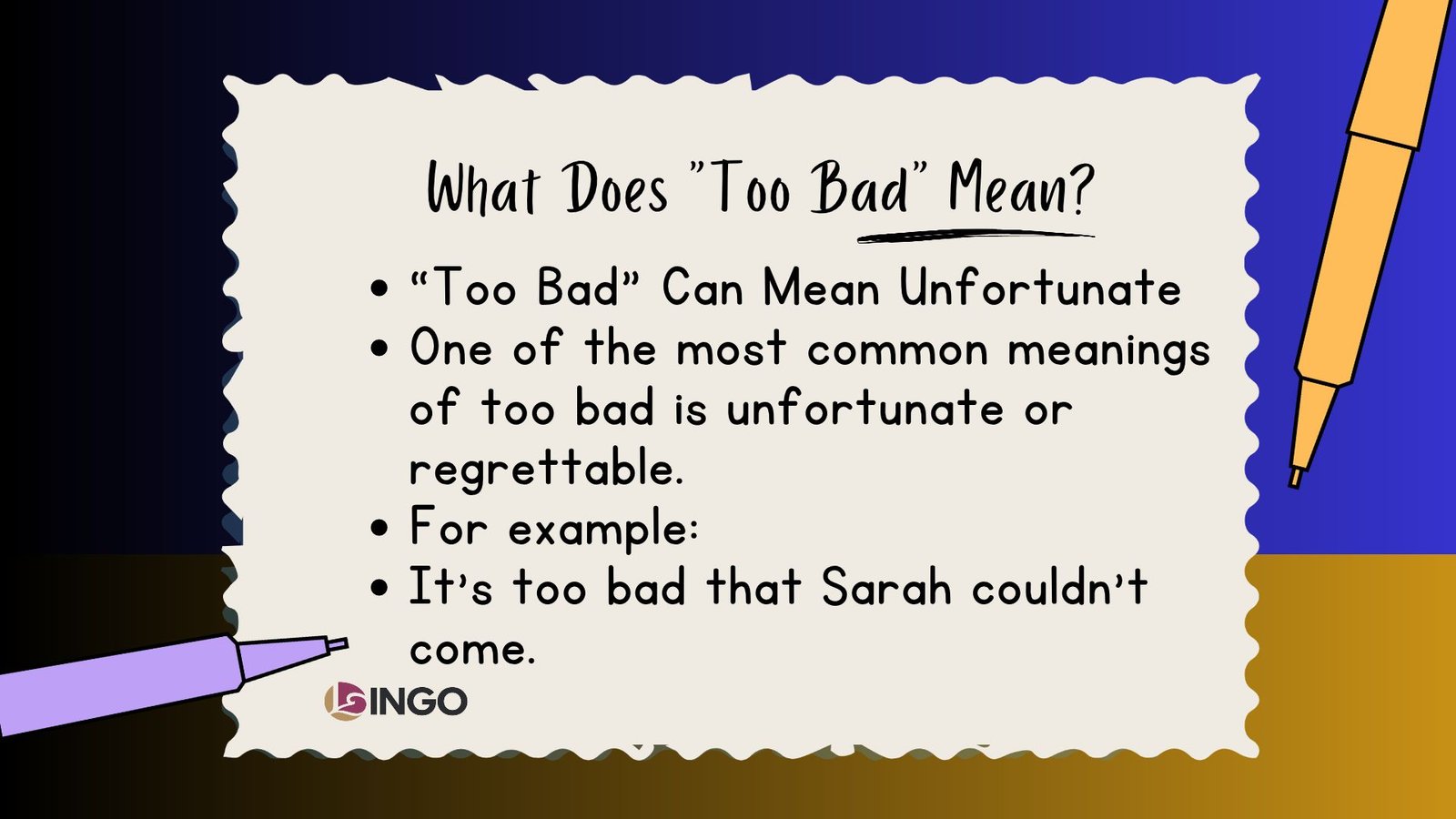 What Does Too Bad Mean