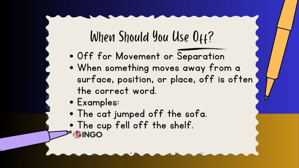 When Should You Use Off