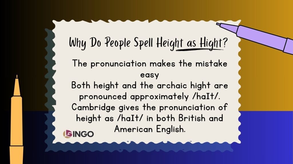 Why Do People Spell Height as Hight
