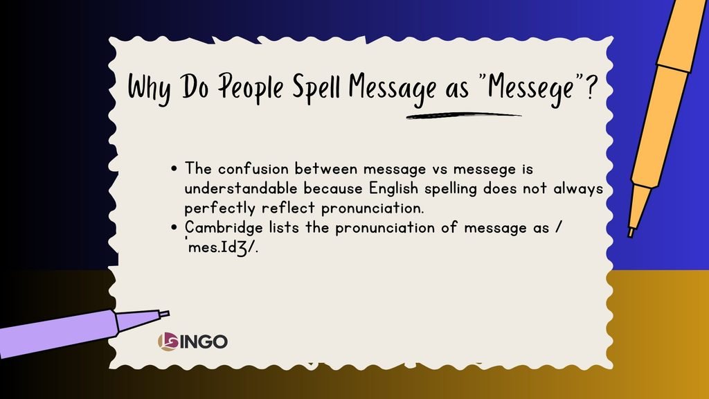 Why Do People Spell Message as Messege
