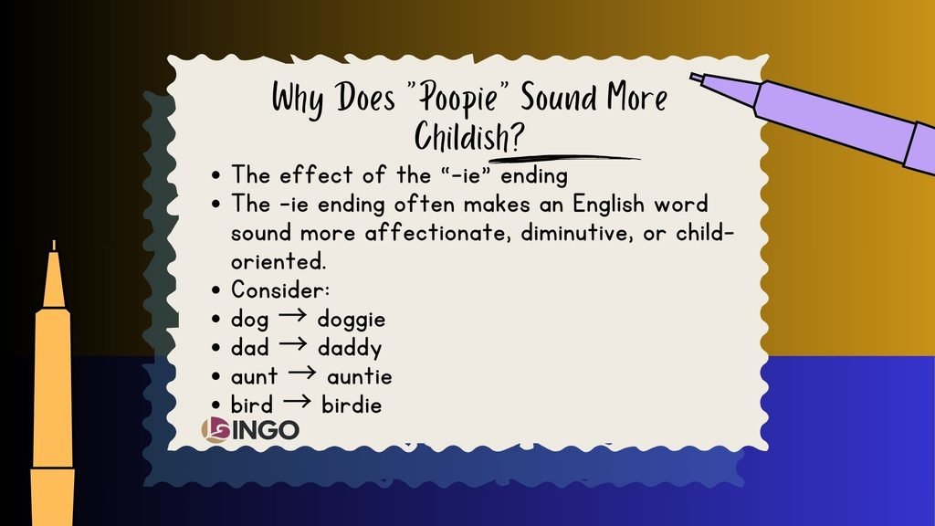 Why Does Poopie Sound More Childish