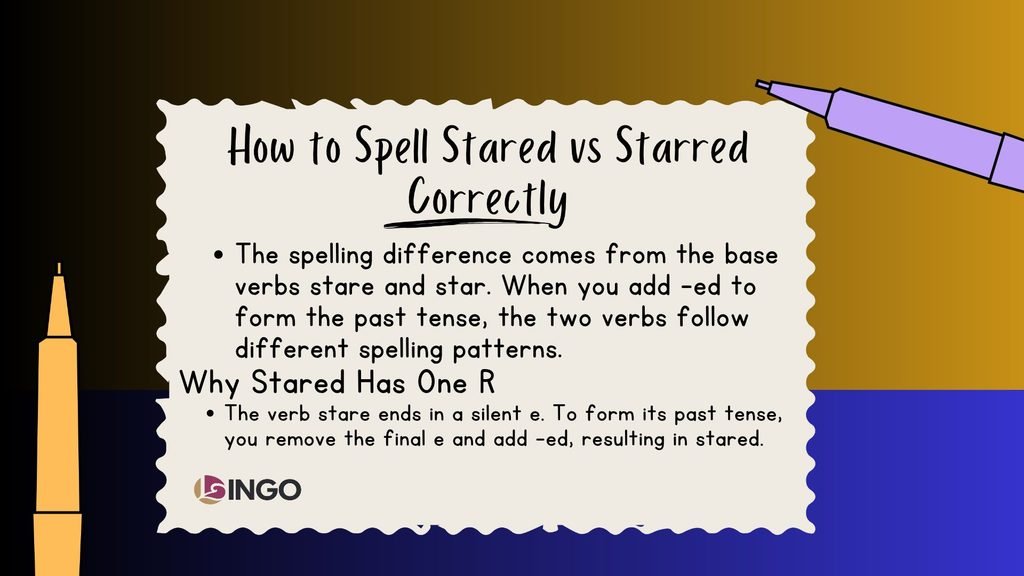 How to Spell Stared vs Starred Correctly