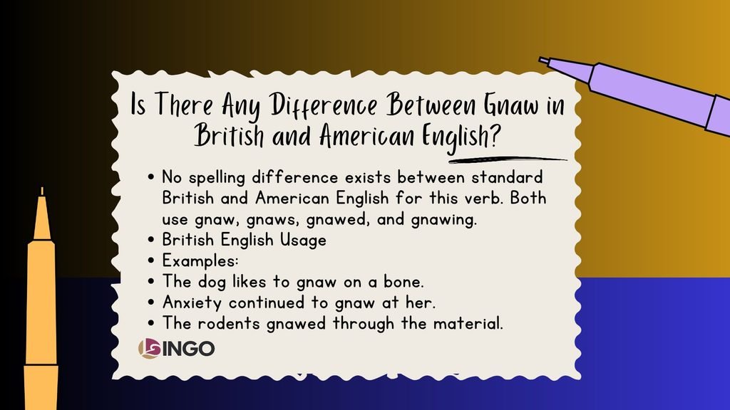 Is There Any Difference Between Gnaw in British and American English