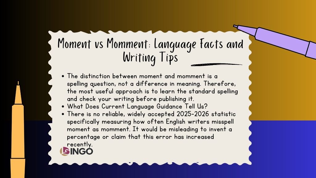 Moment vs Momment Language Facts and Writing Tips