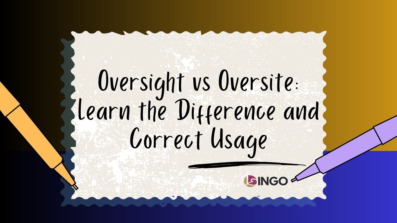 Oversight vs Oversite_ Learn the Difference and Correct Usage