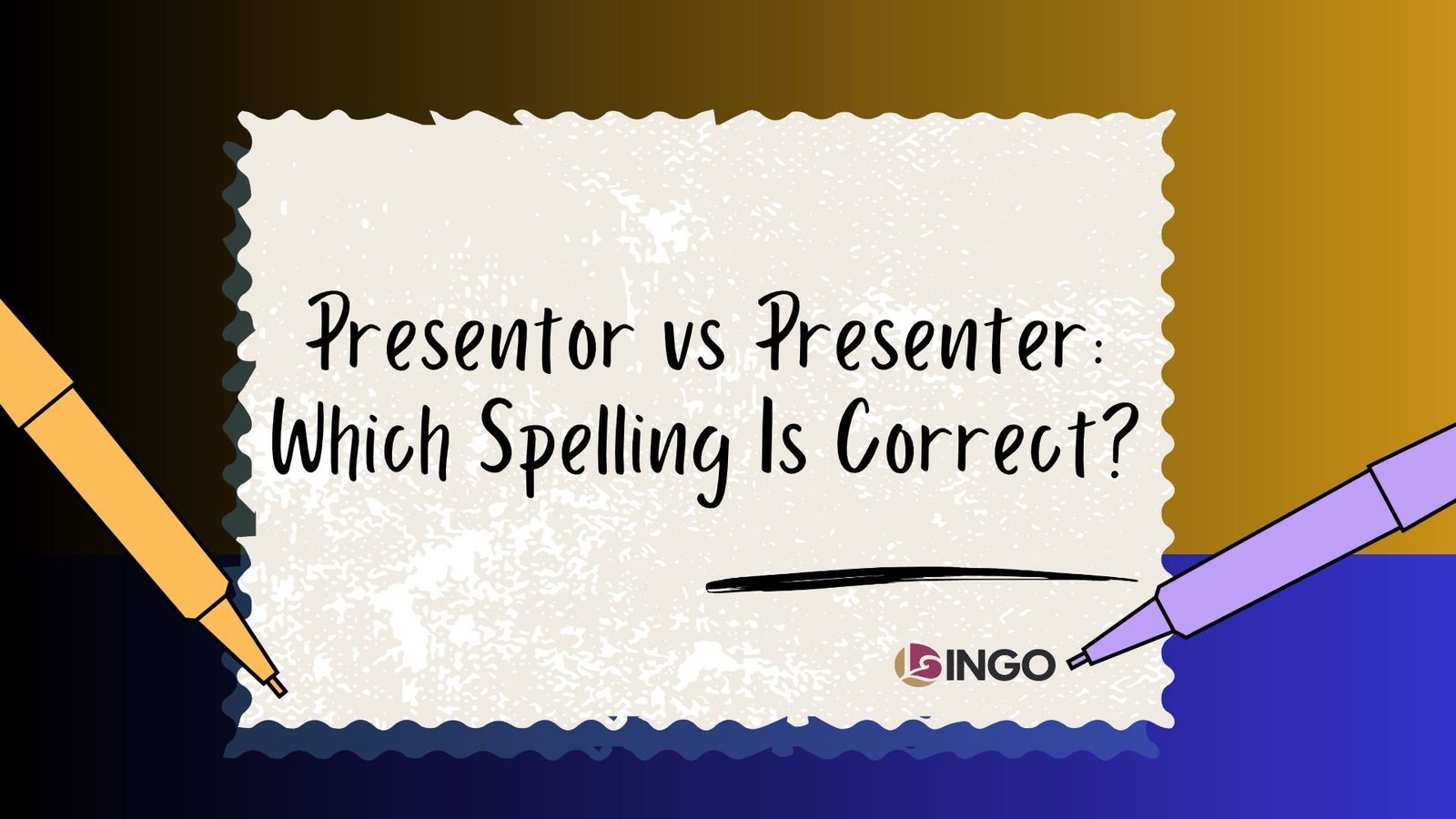 Presentor vs Presenter_ Which Spelling Is Correct_