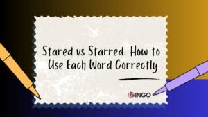 Stared vs Starred_ How to Use Each Word Correctly