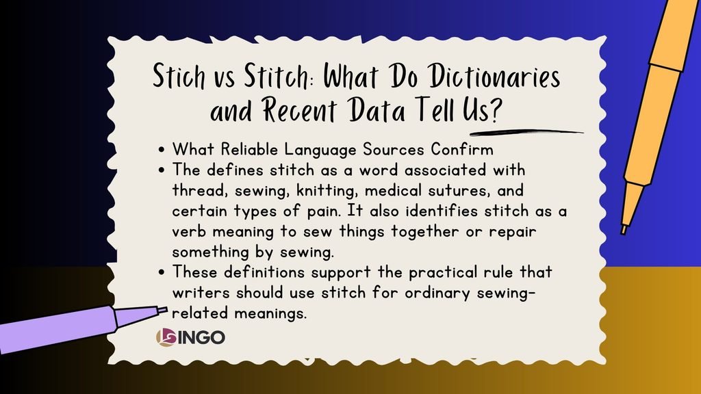 Stich vs Stitch What Do Dictionaries and Recent Data Tell Us