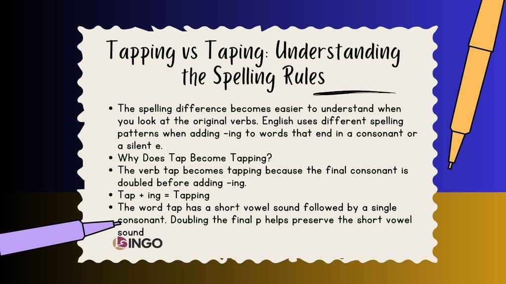 Tapping vs Taping Understanding the Spelling Rules