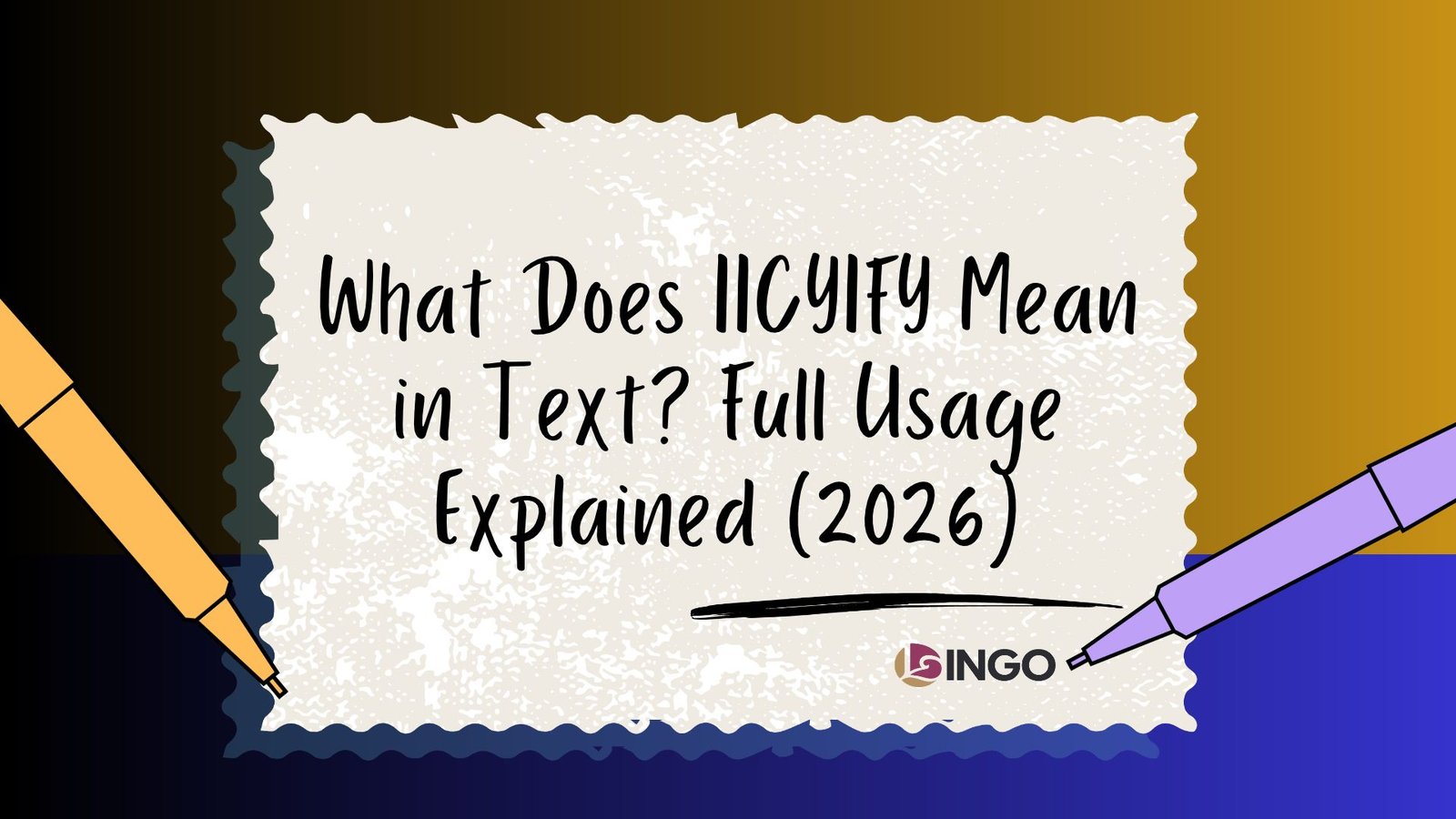 What Does IICYIFY Mean in Text_ Full Usage Explained (2026)