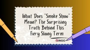 What Does “Smoke Show” Mean_ The Surprising Truth Behind This Fiery Slang Term