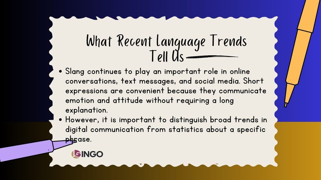 What Recent Language Trends Tell Us
